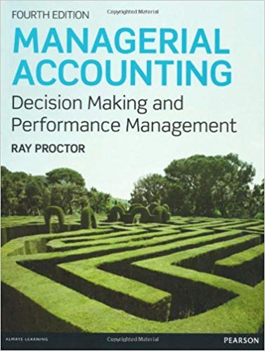 Managerial Accounting Decision Making and Performance Management