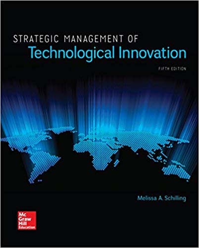strategic management of technological innovation 5th edition melissa a. schilling 1259539067, 9781259737817 ,