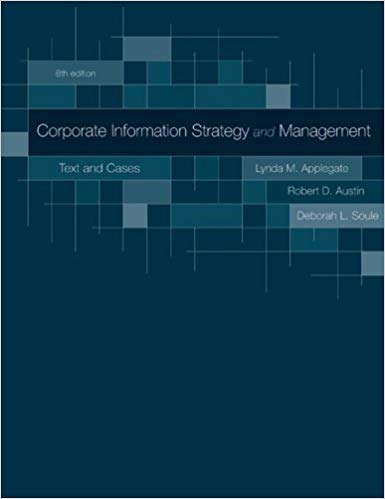 corporate information strategy and management 8th edition   lynda m. applegate, robert d. austin, deborah l.