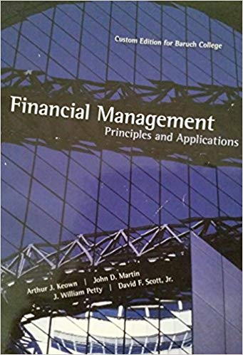 financial management principles and application 10th edition  arthur j. keown, j. william petty, david f.