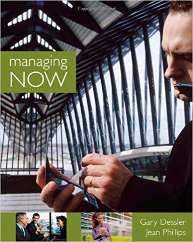 managing now 1st edition   gary dessler, jean philiips 618741631, 618741632, 978-0618741632