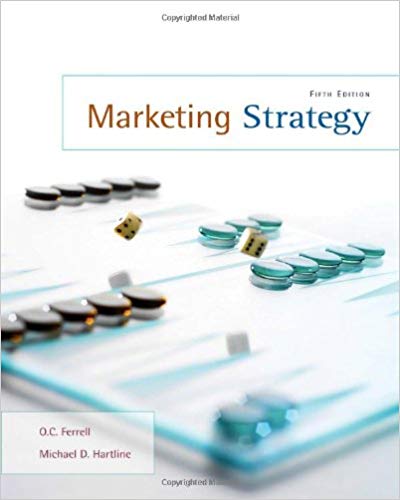 marketing strategy 5th edition o.c. ferrell, michael d. hartline 538467384, 053846738x, 978-0538467384