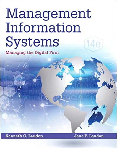management information systems managing the digital firm 14th edition kenneth c. laudon, carol guercio traver