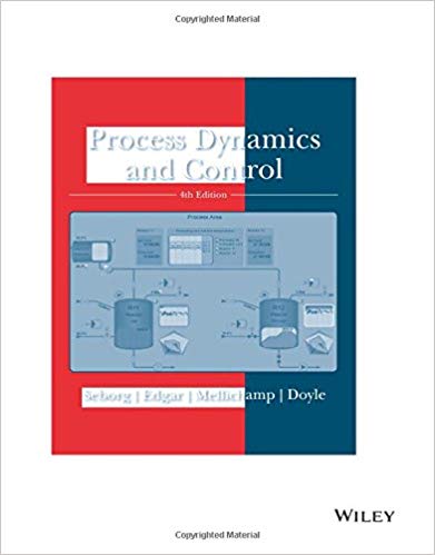 process dynamics and control 4th edition dale e. seborg, thomas f. edgar, duncan a. mellichamp, francis j.