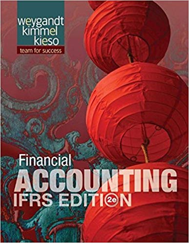 financial accounting ifrs 2nd edition jerry j. weygandt, paul d. kimmel, donald e. kieso 1118285909,