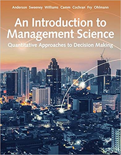 an introduction to management science quantitative approach to decision making 15th edition david r.