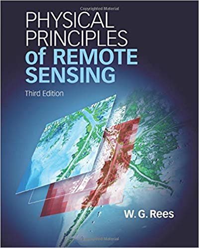 physical principles of remote sensing 3rd edition w. g. rees 521181167, 052118116x, 978-0521181167
