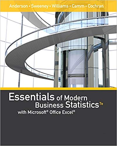 essentials of modern business statistics with microsoft office excel 7th edition david r. anderson, dennis j.