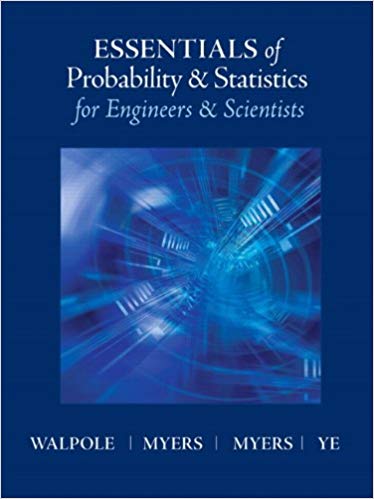 essentials of probability and statistics for engineers and scientists 1st edition ronald e. walpole, raymond