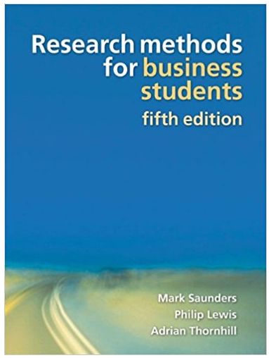 research methods for business students 5th edition mark saunders, philip lewis, adrian thornhill 273716867,