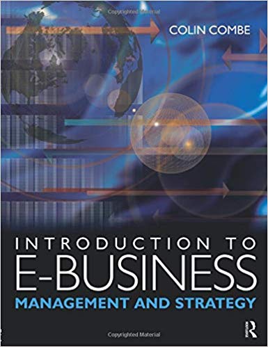 introduction to e-business management and strategy 1st edition  colin combe 750667311, 750667319,