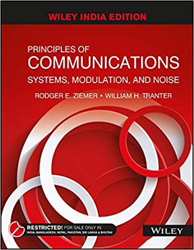 principles of communications systems, modulation and noise 7th edition rodger e. ziemer, william h. tranter