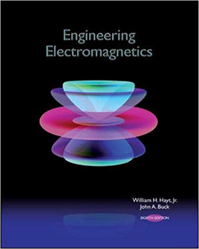 engineering electromagnetics  8th edition william h. hayt, john  a.buck 73380667, 73380660, 978-0073380667