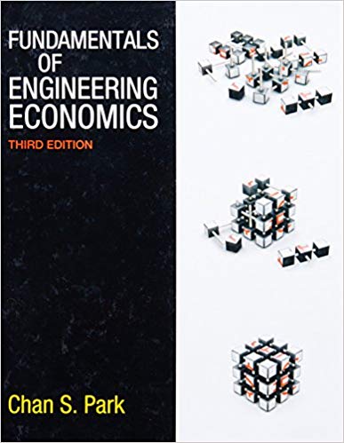 fundamentals of engineering economics 3rd edition chan s. park 132775425, 132775427, 978-0132775427