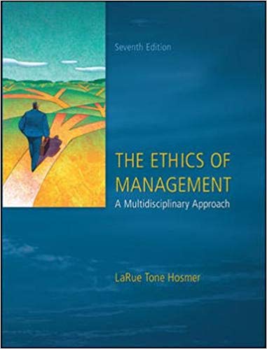 the ethics of management 7th edition la rue hosmer 73530543, 73530549, 77470206, 978-0073530543