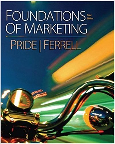 foundations of marketing 3rd edition william m. pride, o. c. ferrell 618973370, 547154569, 9780618973378,
