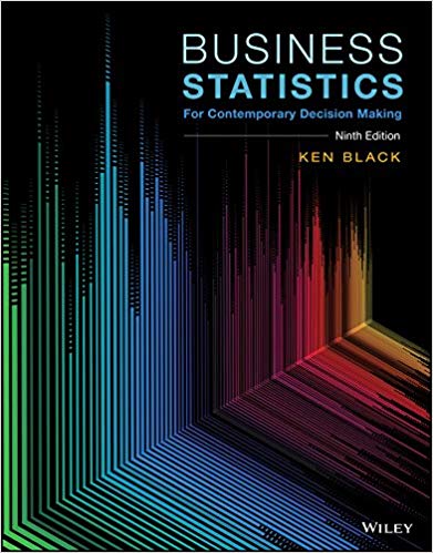 business statistics for contemporary decision making 9th edition ken black 978-1-119-3208, 9781119334781,
