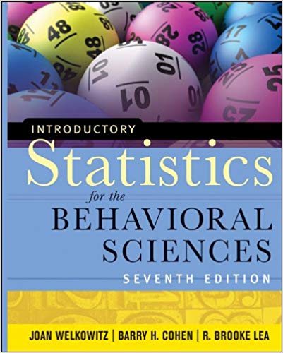 introductory statistics for the behavioral sciences 7th edition joan welkowitz, barry h. cohen, r. brooke lea