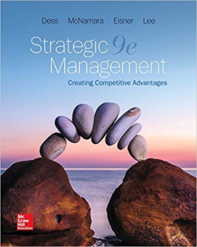 strategic management creating competitive advantages 9th edition gregory g. dess, alan eisner, gerry mcnamara