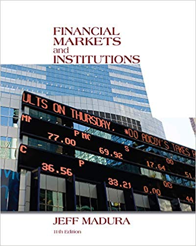 financial markets and institutions 11th edition jeff madura 1133947875, 9781305143005, 1305143000,