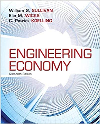 engineering economy 16th edition william g. sullivan, elin m. wicks, c. patrick koelling 133439275,