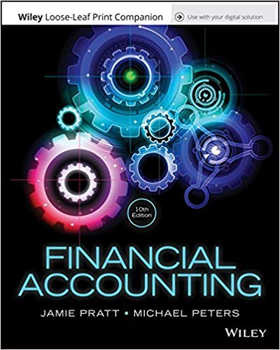 financial accounting in an economic context 10th edition jamie pratt 978-1-119-3061, 1119306167,