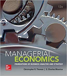 managerial economics foundations of business analysis and strategy 12th edition christopher thomas, s.