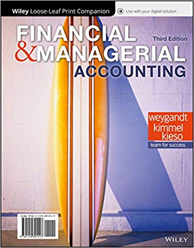 financial and managerial accounting 3rd edition jerry j. weygandt, paul d. kimmel, donald e. kieso