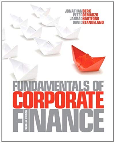 fundamentals of corporate finance 2nd canadian edition jonathan berk, peter demarzo, jarrad harford