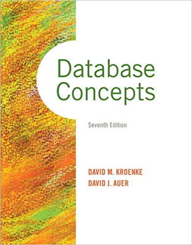 database concepts 7th edition david m. kroenke, david j. auer 133544621, 133544626, 0-13-354462-1,