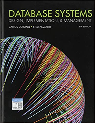 database systems design implementation and  management 13th edition carlos coronel, steven morris 1337627909,