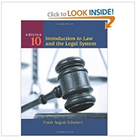 introduction to law and the legal system 10th edition frank august schubert 049589933x, 978-0495899334