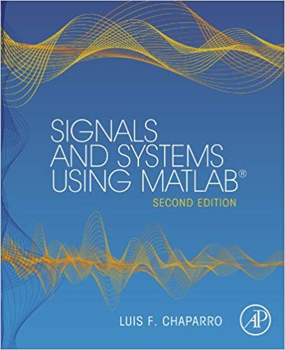 signals and systems using matlab 2nd edition luis chaparro 123948126, 978-0123948120