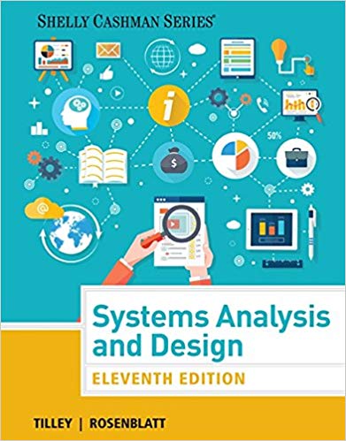 systems analysis and design 11th edition scott tilley, harry j. rosenblatt 1305494601, 9781305533936 ,