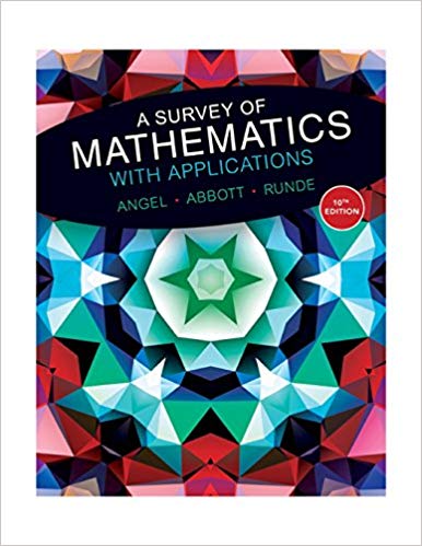 a survey of mathematics with applications 10th edition allen r. angel, christine d. abbott, dennis runde