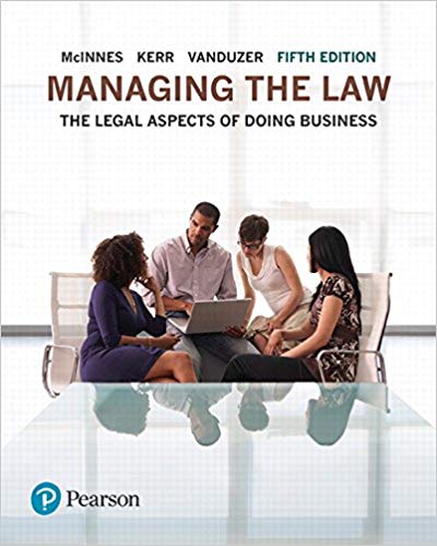 managing the law the legal aspects of doing business 5th edition mitchell mcinnes, ian r. kerr, j. anthony