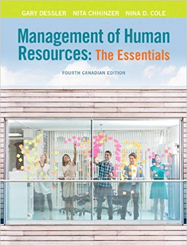 management of human resources the essentials 4th canadian edition  gary dessler, nita chhinzer, nina d. cole