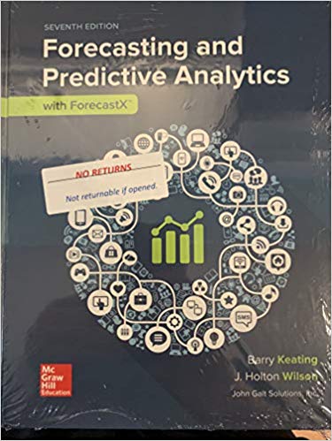 forecasting and predictive analytics with forecast x 7th edition j. holton wilson, barry keating 1260085236,