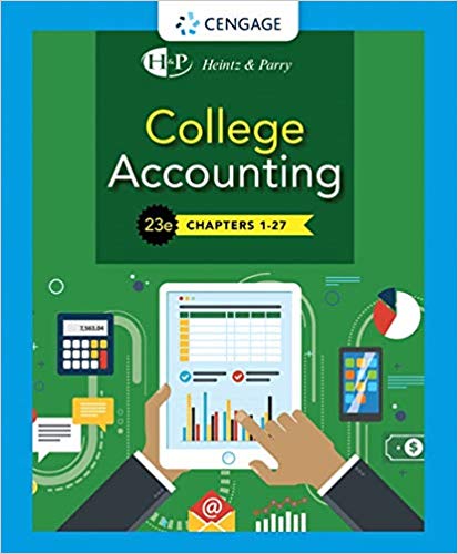 college accounting chapters 1-27 23rd edition james a. heintz, robert w. parry 1337794759, 978-1337794756