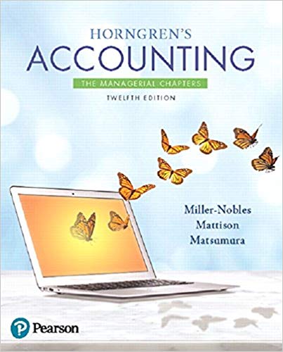 horngrens accounting the managerial chapters 12th edition tracie l. miller nobles, brenda l. mattison, ella