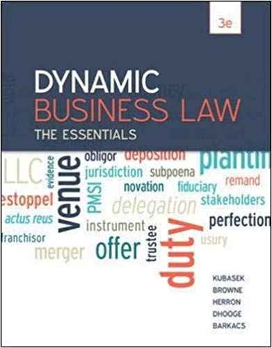 dynamic business law the essentials 3rd edition nancy k. kubasek, m. neil browne, daniel j. herron, lucien