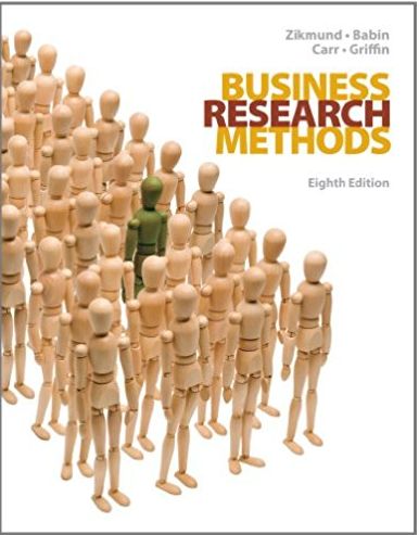 business research methods 8th edition william g zikmund, barry j. babin, jon c. carr, mitch griff