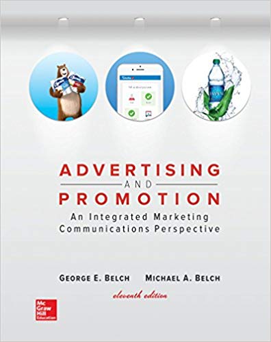 advertising and promotion an integrated marketing communications perspective 11th edition george e belch,