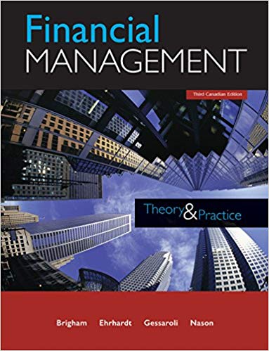 financial management theory and practice 3rd canadian edition eugene brigham, michael ehrhardt, jerome