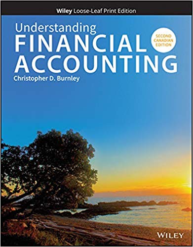 understanding financial accounting 2nd canadian edition christopher d. burnley 1119406927, 978-1119406921