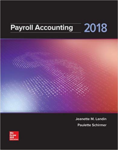 payroll accounting 2018 4th edition jeanette landin, paulette schirmer 1260005127, 1259742514, 1260005165,