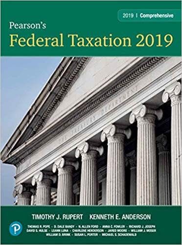 federal taxation 2019 comprehensive 32nd edition thomas r. pope, timothy j. rupert, kenneth e. anderson