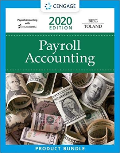 payroll accounting 2020 30th edition  bernard j. bieg, judith a. toland 357117174, 978-0357117170