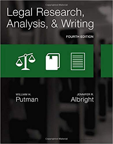 legal research analysis and writing 4th edition william h. putman, jennifer albright 1305948378,