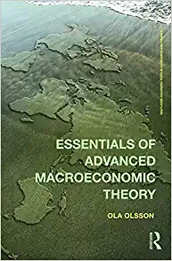 essentials of advanced macroeconomic theory 1st edition ola olsson ] 9780415685085